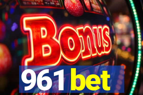 961 bet